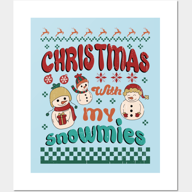 Christmas With My Snowmies Wall Art by Erin Decker Creative